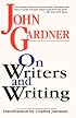On Writers and Writing