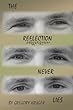 The Reflection Never Lies