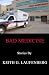 BAD MEDICINE