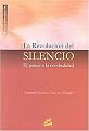 La revolucion del silencio / The Revolution of Silence (El pasaje a la no-dualidad / The Passage to non-duality) (Advaita) (Paperback)