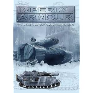 Imperial Armour Volume One Imperial Guard & Imperial Navy - Forge World 