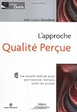 Lapproche qualité perçue