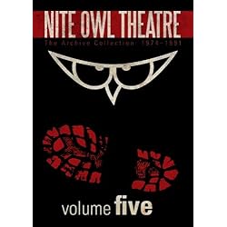 Nite Owl Theatre: The Archive Collection 1974-1991, Vol. 5