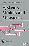 Systems, models and measures