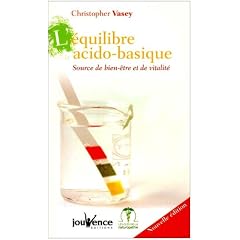 L'�quilibre acido-basique : Source de bien-�tre et de vitalit�