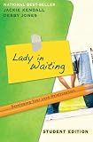 Lady in Waiting Student Edition