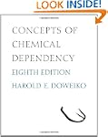 Concepts of Chemical Dependency