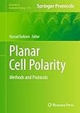 Planar cell polarity : methods and protocols