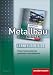 Metallbau Fachwissen Lernfelder 9 - 13. CD-ROM interaktiv