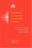 Assessment and Diagnosis of Personality Disorders
 The ICD-10 International Personality Disorder Examination (IPDE),
