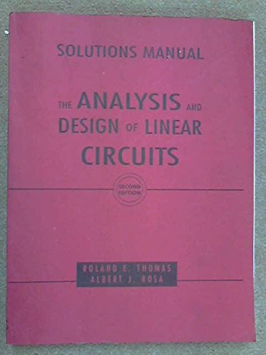 Analysis & Design of Linear Circuits: Solutions Manual