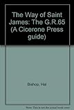 The way of Saint James : the GR 65
