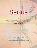 Segue: Webster's Timeline History, 1492 - 2007