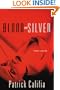 Blood and Silver: Erotic Stories