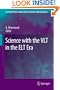 Science with the VLT in the ELT Era (Astrophysics and Space Science Proceedings)