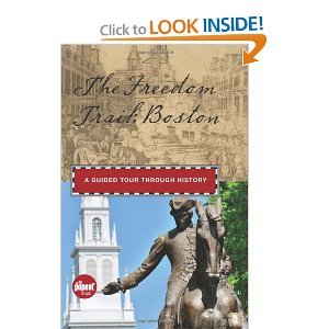 Anna Mantzaris'sThe Freedom Trail: Boston: A Guided Tour through History (Timeline) [Hardcover](2010)