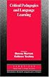 Critical Pedagogies and Language Learning (Cambridge Applied Linguistics)