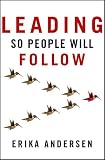 Leading So People Will Follow