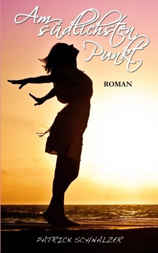 Am südlichsten Punkt (Kap der Liebe) (Volume 1) (German Edition)