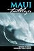 Maui Trailblazer: Where to Hike, Snorkel, Surf, Drive (Trailblazer Travel Books)