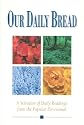 OUR DAILY BREAD