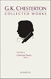The Collected Works of G. K. Chesterton (Collected Poetry)