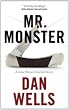 Mr. Monster (John Wayne Cleaver)[Mass Market Paperback]