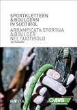 Sportklettern & Bouldern in S�dtirol