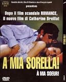 A mia Sorella! ( Italienische / Franz�sische Fassung ) - Anais Reboux; Roxane Mesquida; Libero De Rienzo; Arsinee Khanjian