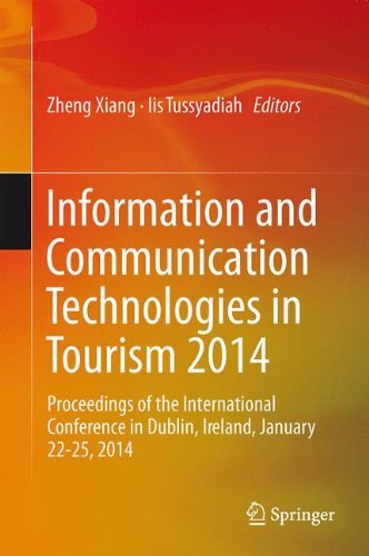 Information and Communication Technologies in Tourism 2014: Proceedings of the International Conference in Dublin, Ireland, January 21-24, 2014