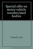Special offer on motor vehicle wooden/steel bodies