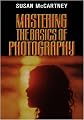 Mastering the Basics of Photography