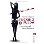 Fucking Fulda von Franka Frederik