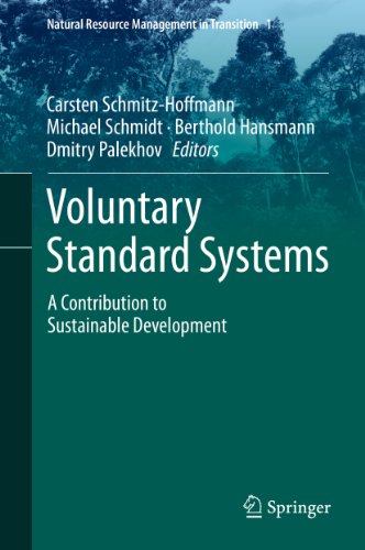 Voluntary Standard Systems: A Contribution to Sustainable Development (Natural Resource Management in Transition)