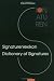 Dictionary of Signatures/Signaturenlexikon: In Cooperation With Claire Pfisterer/Unter Mitarbeit Von Claire Pfisterer