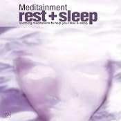 Rest & Sleep: Soothing Meditations to Help You Relax and Sleep | [Richard Latham]