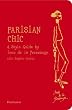 Parisian Chic: A Style Guide by Ines de la Fressange