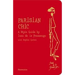Parisian Chic: A Style Guide by Ines de la Fressange