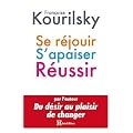 Se r�jouir, s'apaiser, r�ussir