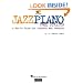 Jazz Piano from Scratch: A How-To Guide for Students and Teachers
