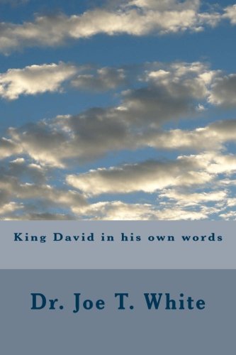King David in his own words
