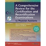 A Comprehensive Review for Certification and Recertification Examinations for Physician Assistants
