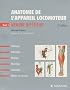 anatomie appareil locomoteur (2e �dition) - 3 Volumes