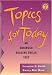 Book Topics for Today, with no Answer Key: An Advanced Reading Skills Text