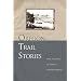 Oregon Trail Stories: True Accounts of Life in a Covered Wagon