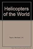 Helicopters of the world