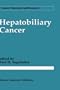 Hepatobiliary Cancer (Cancer Treatment and Research)