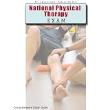 2012 NPTE (National Physical Therapy Examination) PTEXAM Review Study Guide; NPTE Study