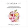The Decision Tree: Taking Control of Your Health in the New Era of Personalized Medicine