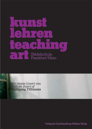 City Travel Guides Discounted  Books : Teaching Art: Stadelschule Frankfurt/Main